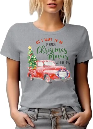 All I Want to Do is Watch Christmas Movies White Graphic Tshirt