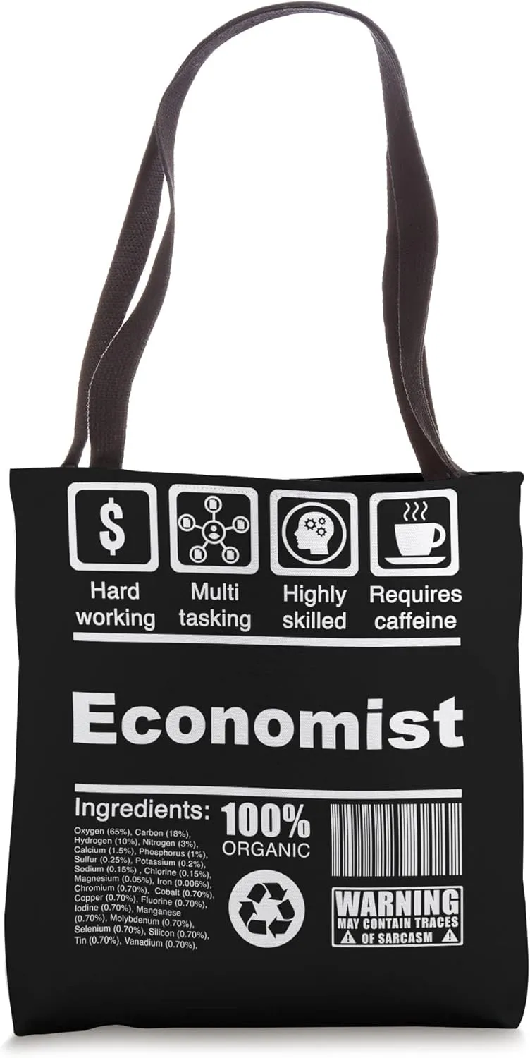Economist Funny Nutritional Facts - For Economists Tote Bag