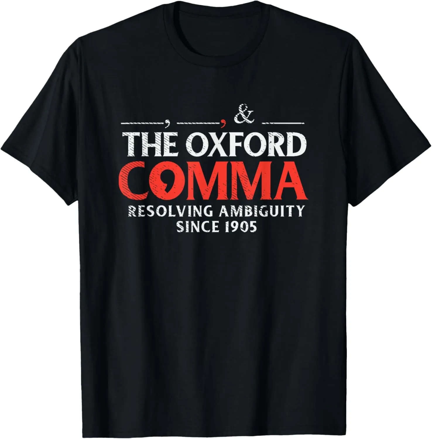 Funny Oxford Comma Quote, Team Oxford Comma, Funny Grammar T-Shirt
