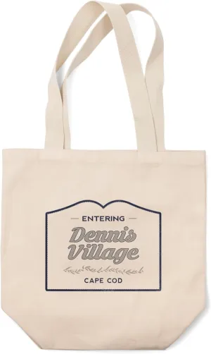 Lantern Press Dennis Village, Cape Cod, Massachusetts, Now Entering (Blue) (100% Cotton Canvas Reusable Tote Bag)