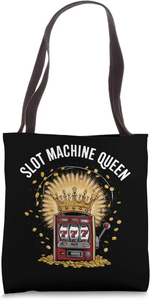Slot Machine Queen Funny Casino Slots Player Gambling Tote Bag