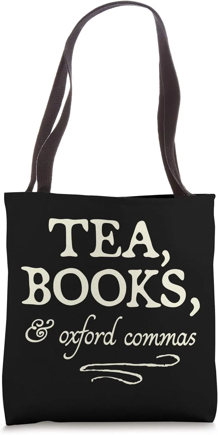 Tea, Books, & Oxford Commas - funny grammar bookworm gift Tote Bag