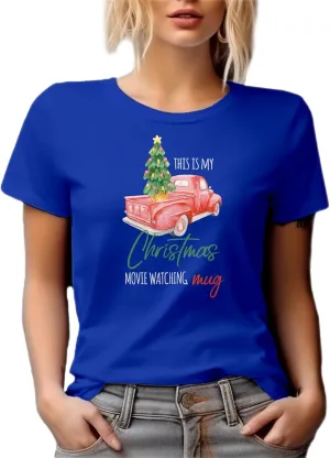 This is My Christmas Movie Watching Tshirt, Holiday Graphic Tshirt or Tshirt