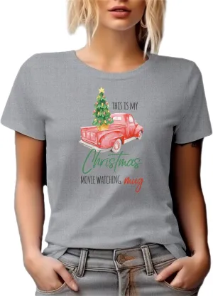 This is My Christmas Movie Watching Tshirt, Holiday Graphic Tshirt or Tshirt
